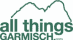 All Things Garmisch