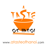 A Taste of Hanoi A Taste of Hanoi