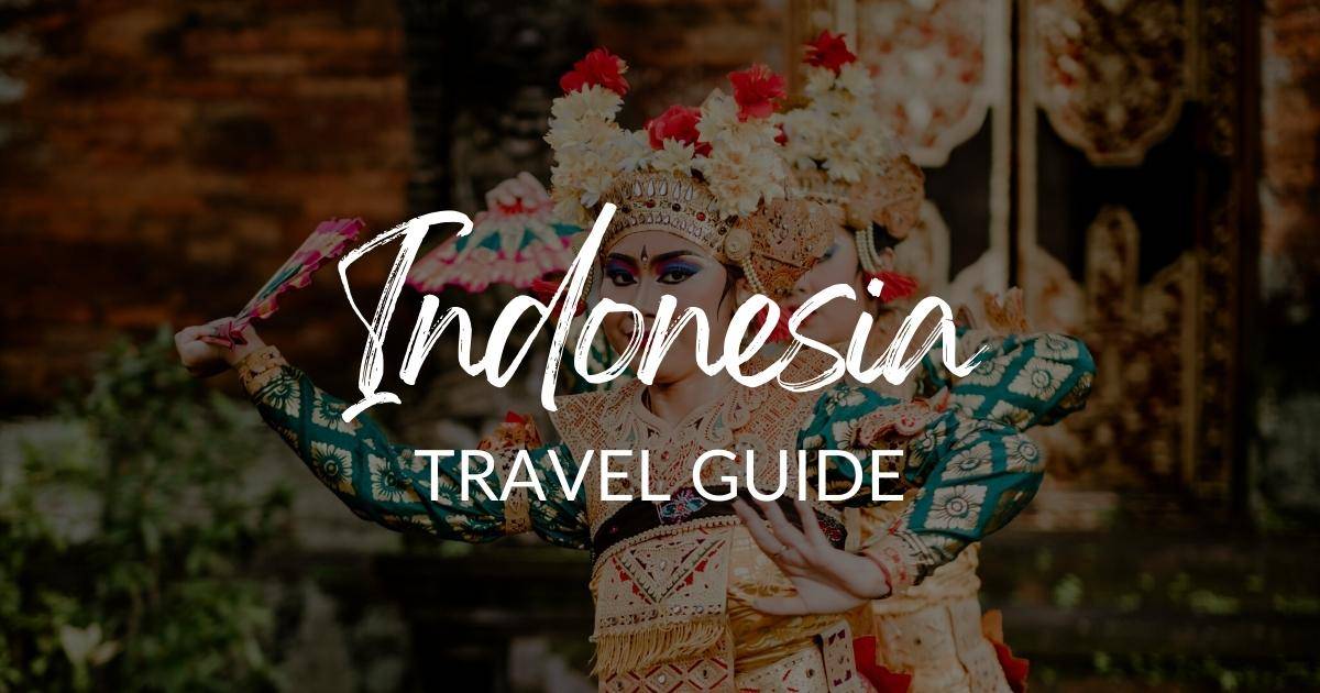 Indonesia Travel Guide | All You Need to Know - TourRadar