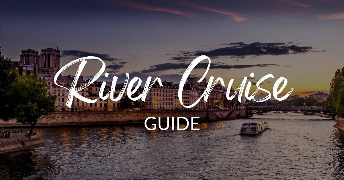 10 Best River Cruise Packages 2024/2025 TourRadar