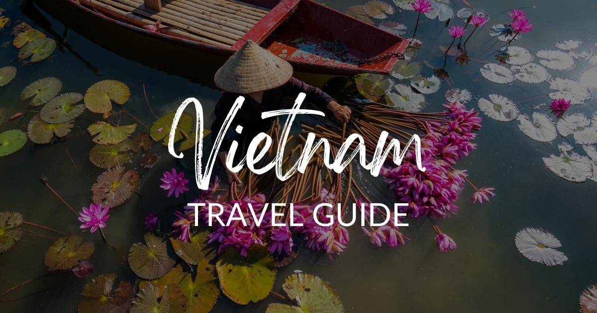 Vietnam Travel Guide All You Need To Know Tourradar 8388