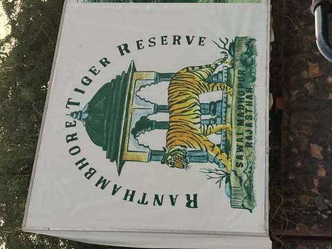 Signboard of Ranthambore Tiger Reserve.