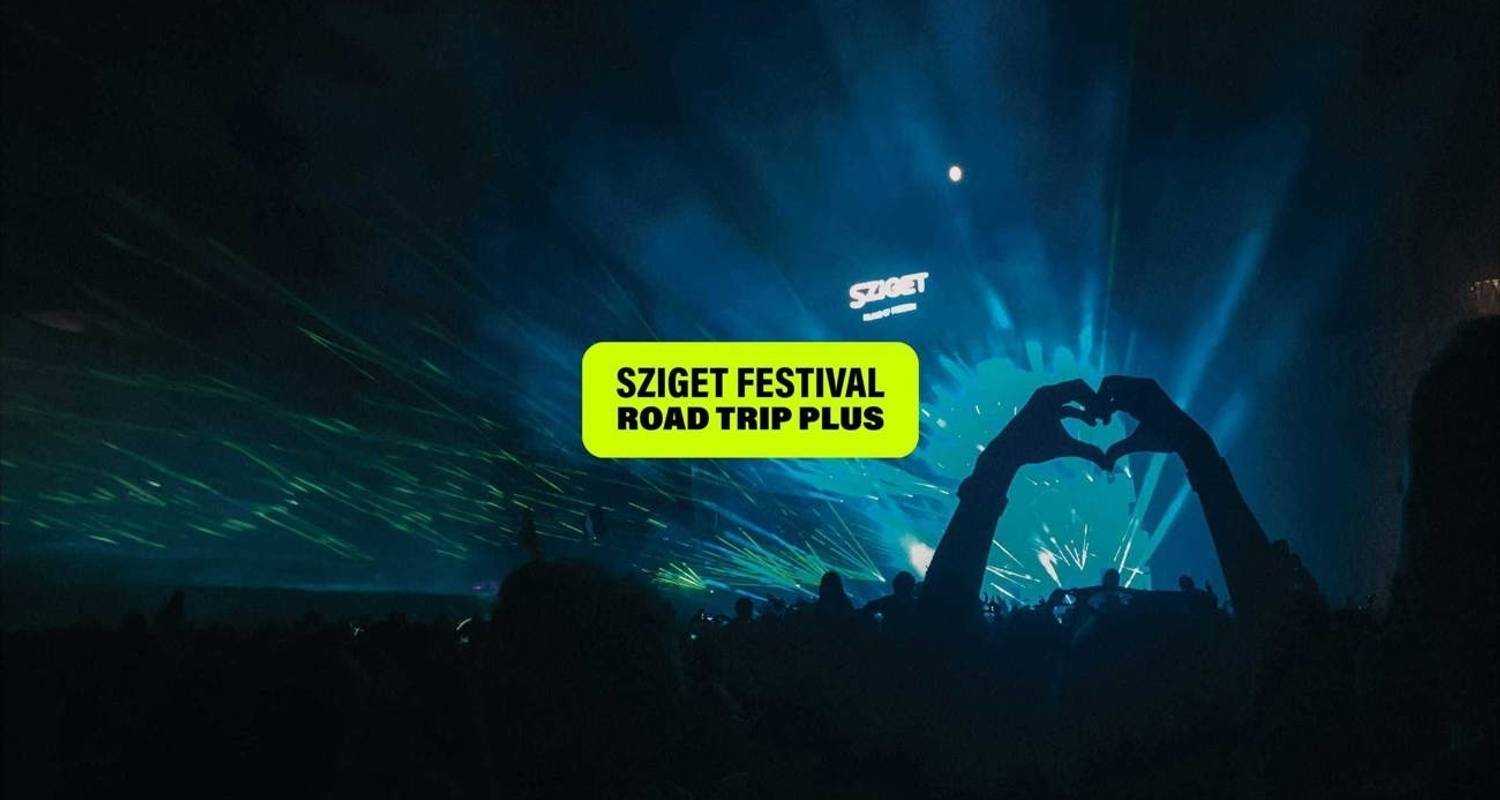 Sziget Festival Road Trip 10 Tage - Contiki