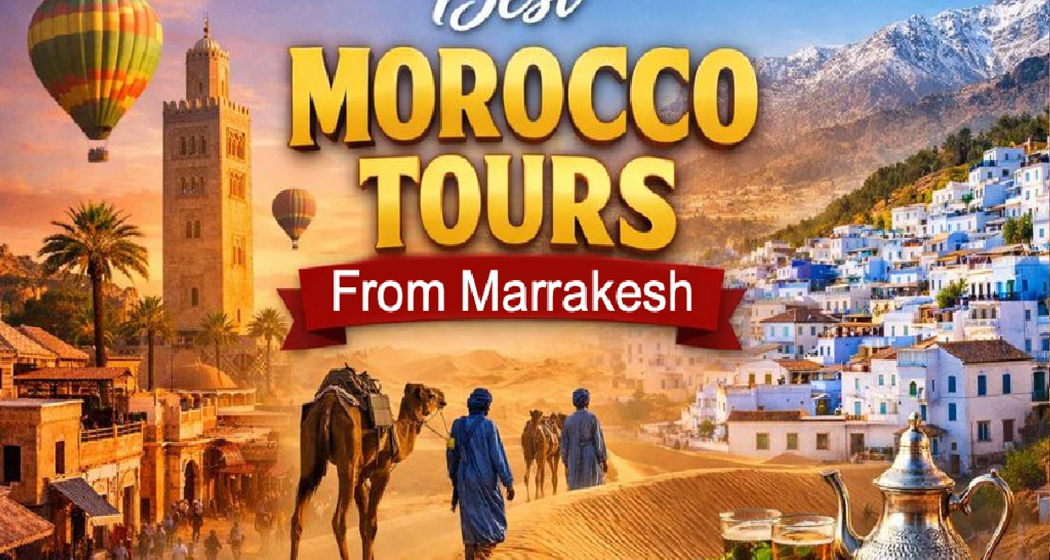 9 Days Morocco Tours From Marrakech