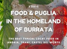 Gastronomic tourism in Puglia in the homeland of Burrata Tour