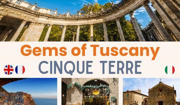 Gems of Tuscany & Cinque Terre 2026 : Circuit semi-escorté en petit groupe au départ de Montecatini Terme