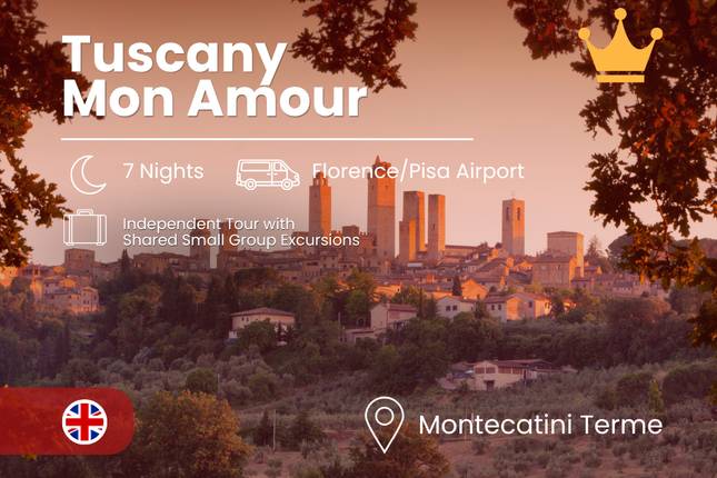 Toscana Mon Amour: amor à primeira vista! | Tour Independente Premium incluindo excursões em pequenos grupos | 8 dias/7 noites