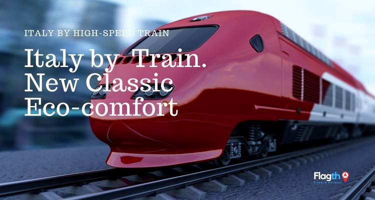 Eco- Comfort - Tour d'Italie en train - Flag Travel Holidays 4