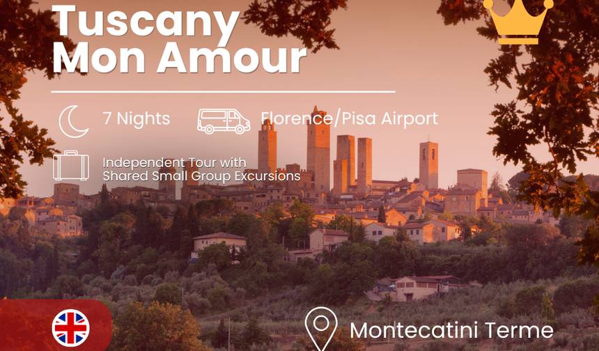 Toskania Mon Amour: miłość od pierwszego wejrzenia! | Premium wycieczka indywidualna z wycieczkami w małej grupie | 8 dni/7 noclegów — 1